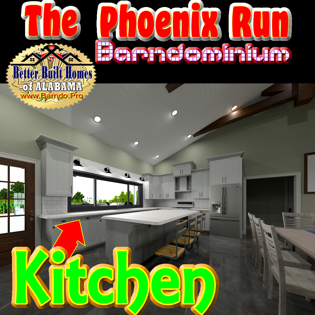 KITCHEN VIEW OF PHOENIX RUN BARNDOMINIUM BUILT BY BETTER BUILT HOMES OF ALABAMA HUNTSVILLE ALABAMA HOME BUILDER SAMMY BROWN BARNDO PRO
